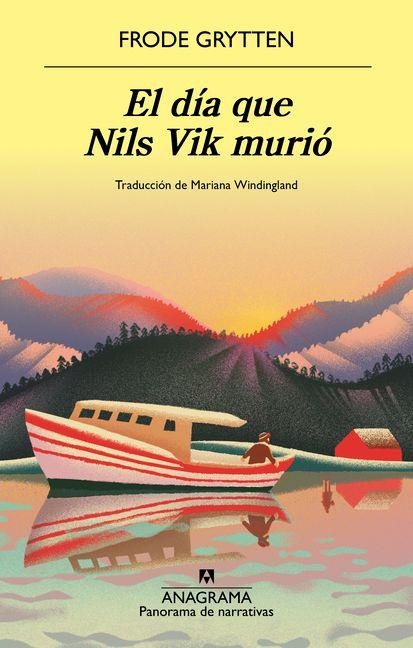 El Dia Que Nils Vik Murio - Frode Grytten