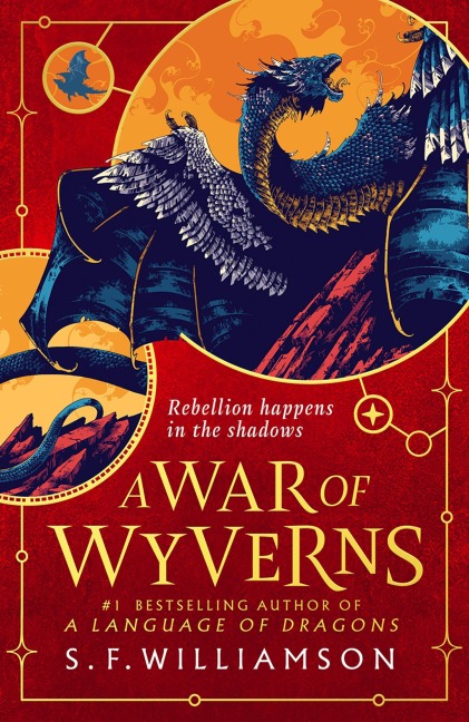 A WAR OF WYVERNS - S. F. Williamson
