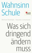 Wahnsinn Schule - Michael Rudolph, Susanne Leinemann