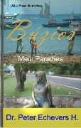 Cover-Bild zum Titel 'Búzios - Mein Paradies' von 'Peter Echevers H.'