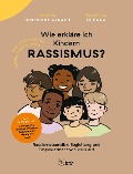 Cover-Bild zum Titel 'Wie erkläre ich Kindern Rassismus?' von 'Josephine Apraku'