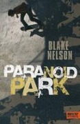 Cover-Bild zum Titel 'Paranoid Park' von 'Blake Nelson'