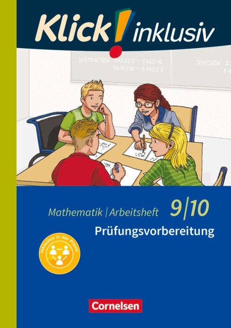 Klick! inklusiv 9./10. Schuljahr - Arbeitsheft 6 - Prüfungsvorbereitung - Petra Kühne, Elisabeth Jenert