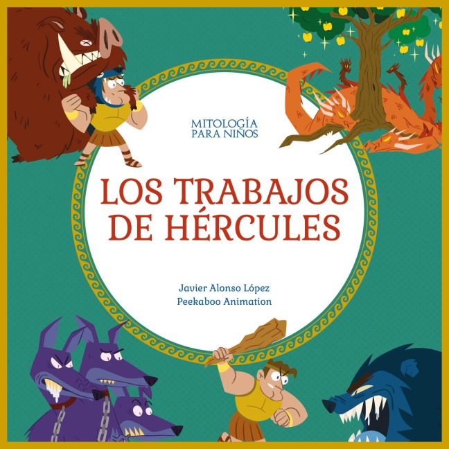 Los trabajos de Hércules - Javier Alonso López