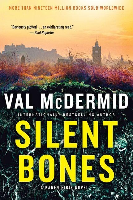 Silent Bones - Val McDermid