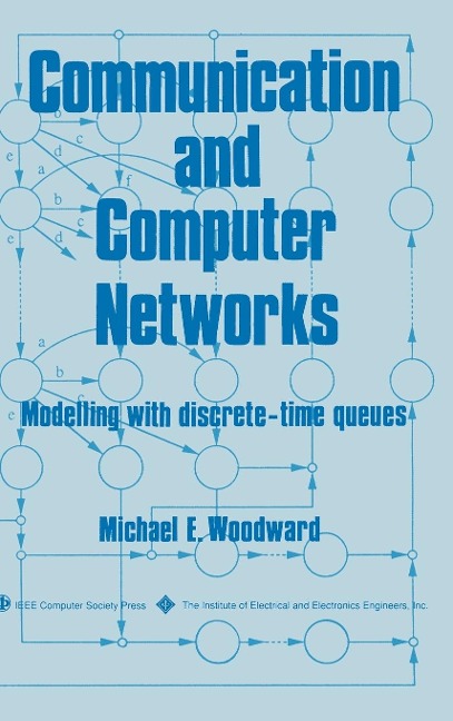 Communication and Computer Networks - Michael E Woodward