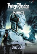 Cover-Bild zum Titel 'Perry Rhodan Neo Story 7: Das Schiff' von 'Oliver Plaschka'