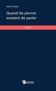 Cover-Bild zum Titel 'Quand les pierres essaient de parler' von 'Paule Calliste'