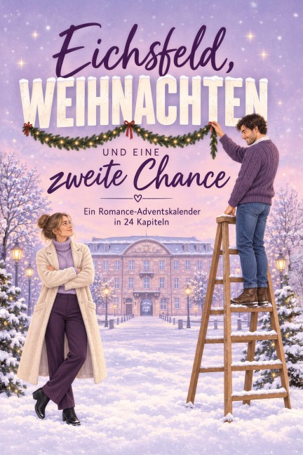 Eichsfeld, Weihnachten und eine zweite Chance - Samuel Maier
