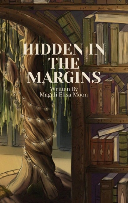 Hidden in the margins - Magali Elisa Moon