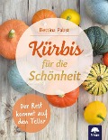 Cover-Bild zum Titel 'Kürbis für die Schönheit' von 'Bettina Pabst'