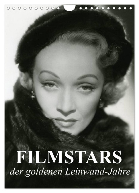 Filmstars der goldenen Leinwandjahre (Wandkalender 2026 DIN A4 hoch), CALVENDO Monatskalender - Elisabeth Stanzer