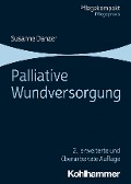Cover-Bild zum Titel 'Palliative Wundversorgung' von 'Susanne Danzer'