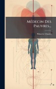 Cover-Bild zum Titel 'MÃ(c)decin Des Pauvres...' von 'Philarète Chasles'