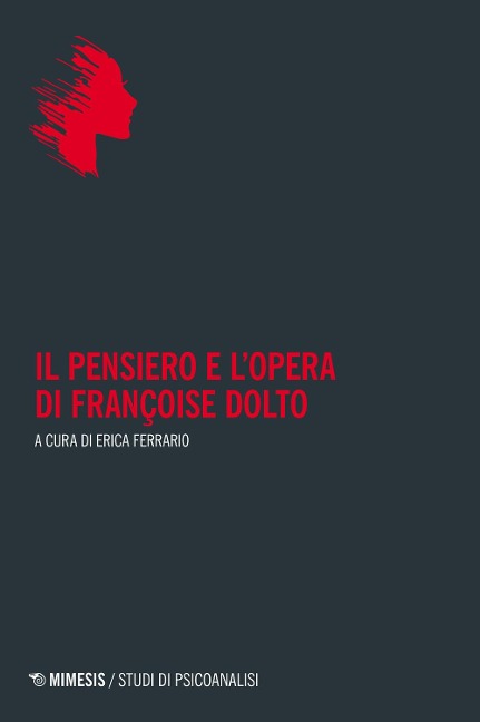 Il pensiero e l'opera di Françoise Dolto - 