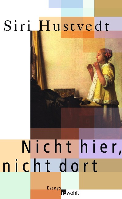 Nicht hier, nicht dort - Siri Hustvedt