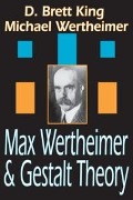 Cover-Bild zum Titel 'Max Wertheimer and Gestalt Theory' von 'Michael Wertheimer'