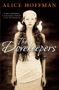 Cover-Bild zum Titel 'The Dovekeepers' von 'Alice Hoffman'