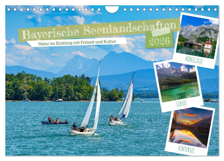 Bayerische Seenlandschaften - Natur im Einklang mit Freizeit und Kultur (Wandkalender 2026 DIN A4 quer), CALVENDO Monatskalender - Dieter Wilczek