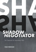 Cover-Bild zum Titel 'Shadow Negotiator' von 'Foad Forghani'