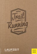 Cover-Bild zum Titel 'Mein Trailrunning-Tagebuch' von ''