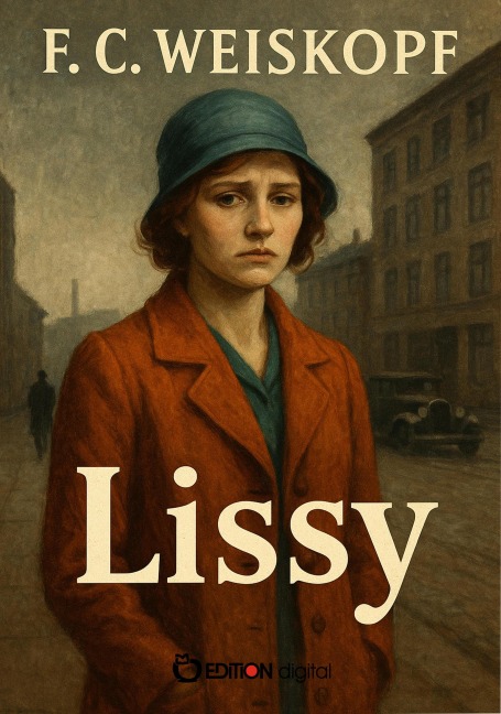 Lissy - F. C. Weiskopf