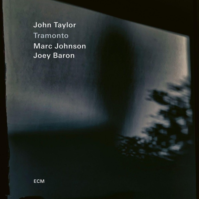 Tramonto - John Taylor, Marc Johnson, Joey Baron