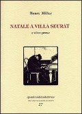 Cover-Bild zum Titel 'Natale a villa Seurat e altre prose' von 'Henry Miller'