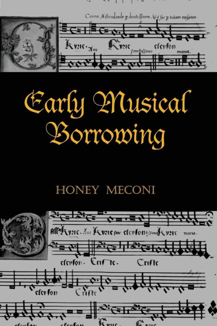 Early Musical Borrowing - 