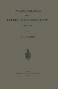 Cover-Bild zum Titel 'Untersuchungen über Depside und Gerbstoffe (1908-1919)' von 'Emil Fischer'