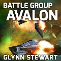 Cover-Bild zum Titel 'Battle Group Avalon Lib/E' von 'Glynn Stewart'