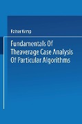 Cover-Bild zum Titel 'Fundamentals of the Average Case Analysis of Particular Algorithms' von 'Rainer Kemp'