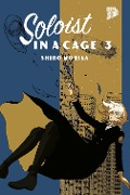 Cover-Bild zum Titel 'Soloist in a Cage 3' von 'Shiro Moriya'