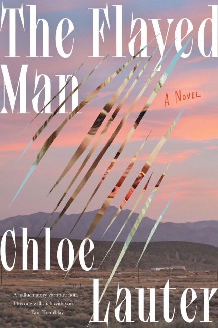 The Flayed Man - Chloe Lauter