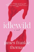 Cover-Bild zum Titel 'Idlewild' von 'James Frankie Thomas'