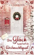 Das Glück kommt mit der Weihnachtspost - Mia Jakobsson