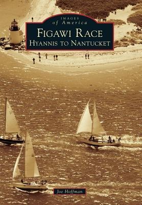 Figawi Race: Hyannis to Nantucket - Joe Hoffman