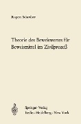Cover-Bild zum Titel 'Theorie des Beweiswertes für Beweismittel im Zivilprozeß' von 'Rupert Schreiber'