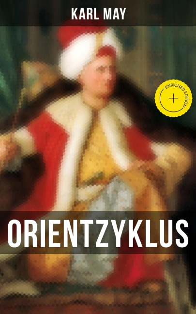 Orientzyklus - Karl May