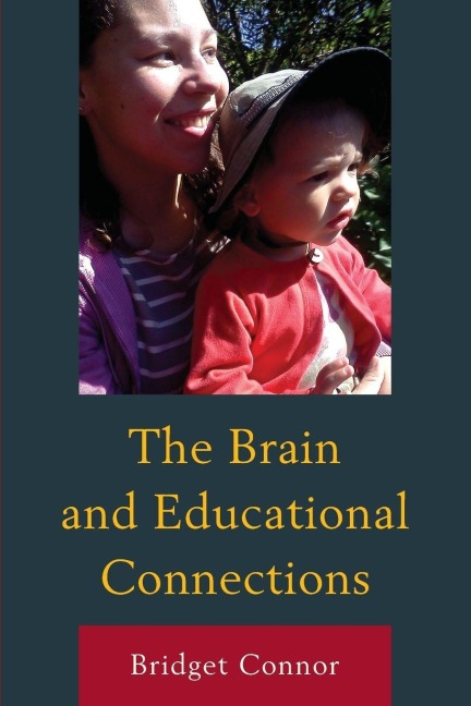 Brain and Educational Connections - Bridget Connor