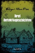 Cover-Bild zum Titel 'Drei Detektivgeschichten' von 'Edgar Allan Poe'