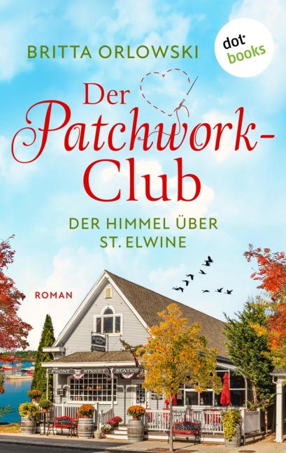 Der Patchwork-Club - Der Himmel über St. Elwine- oder: Erdbeerpunsch - Britta Orlowski
