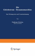 Cover-Bild zum Titel 'Die Gleichstrom-Dynamomaschine' von 'Waldemar Fritsche'