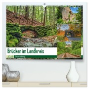 Cover-Bild zum Titel 'Brücken des Landkreises Sonneberg (hochwertiger Premium Wandkalender 2026 DIN A2 quer), Kunstdruck in Hochglanz' von 'HeschFoto HeschFoto'