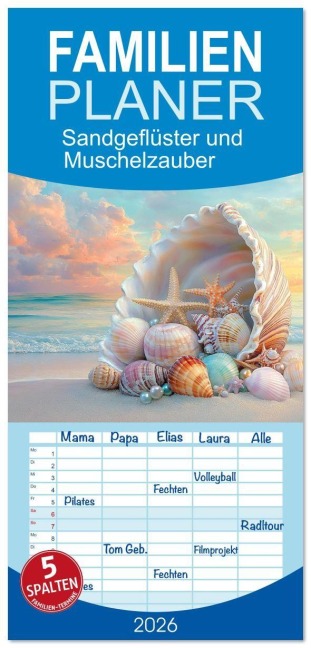 Familienplaner 2026 - Sandgeflüster und Muschelzauber mit 5 Spalten (Wandkalender, 21 x 45 cm) CALVENDO - Anne Seltmann