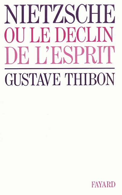 Nietzsche - Gustave Thibon
