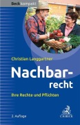 Cover-Bild zum Titel 'Nachbarrecht' von 'Christian Langgartner'