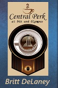 Cover-Bild zum Titel 'Central Perk On 5th & OIympus' von 'Britt Delaney'