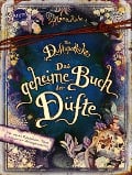 Cover-Bild zum Titel 'Die Duftapotheke. Das geheime Buch der Düfte' von 'Anna Ruhe'