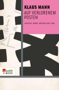 Cover-Bild zum Titel 'Auf verlorenem Posten' von 'Klaus Mann'